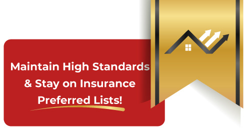 Maintain High Roofing Standards & Stay on Insurance Preferred Lists