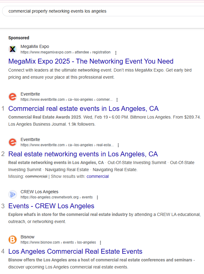 You can find events by checking pages like Eventbrite or googling ‘’Commercial Real Estate Events Near Me’’