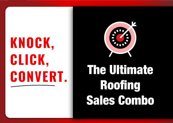 Door-to-Door Roofing Sales: Learn the Top 10 Digital & Sales Power Combo