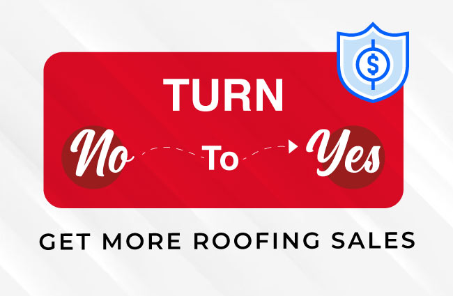 17 Ways to Finance A Roof and Have Your Prospects Say "Yes"